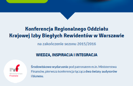 Konferencja branżowa PIBR - Dwa światy: audytora i biznesu. Jak zmienić obowiązek ustawowy w partnerstwo. - newsletter